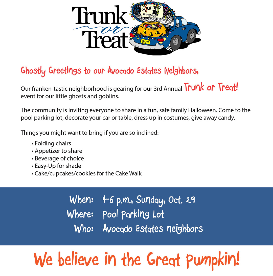 Flyer for 3rd Annual Trunk-or-Treat.  Same contents as news article but with cool cartoon car, plus details of what to bring: folding chairs, appetizers and beverages to share, Easy-Up shade, and cake/cupcake/cookies for the Cake Walk. At the bottom it says, 'We believe in the Great Pumpkin!'